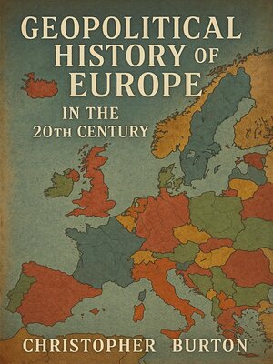 cover image of Geopolitical History of Europe in the 20th Century